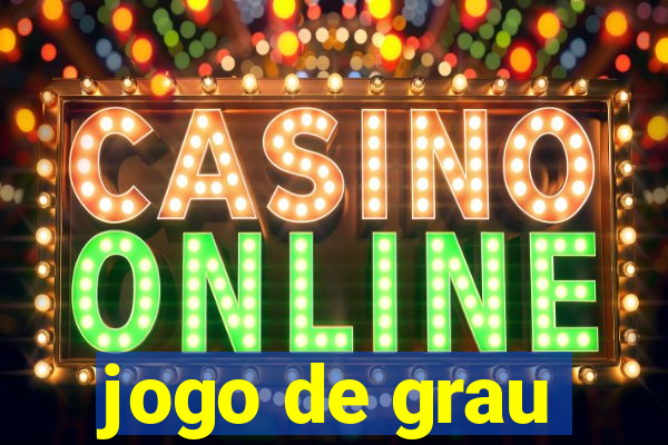 jogo de grau